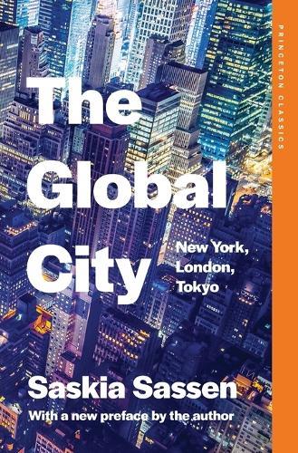 The Global City: New York, London, Tokyo