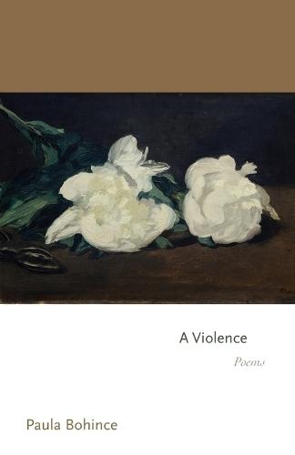 A Violence: Poems