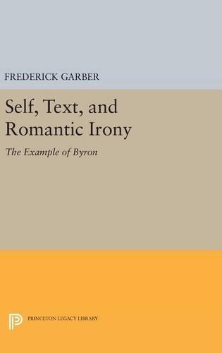 Self, Text, and Romantic Irony: The Example of Byron