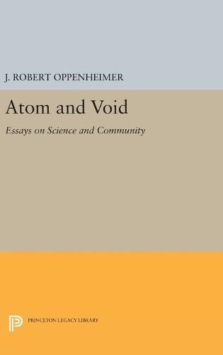 Atom and Void: Essays on Science and Community
