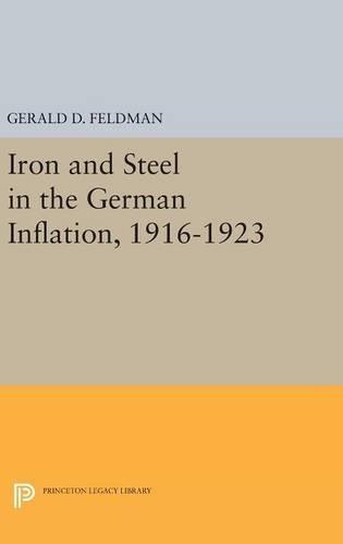 Iron and Steel in the German Inflation, 1916-1923