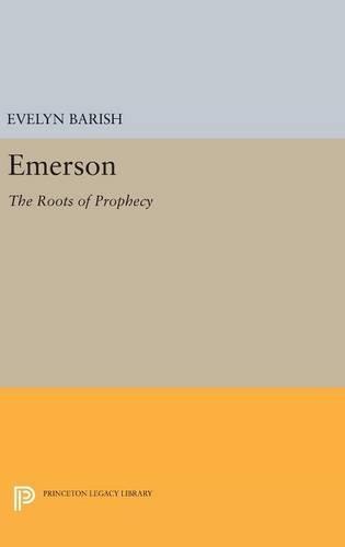 Emerson: The Roots of Prophecy