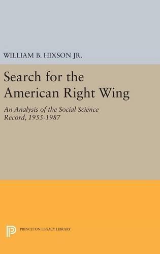 Search for the American Right Wing: An Analysis of the Social Science Record, 1955-1987