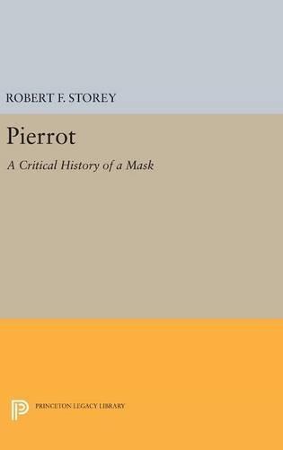 Pierrot: A Critical History of a Mask