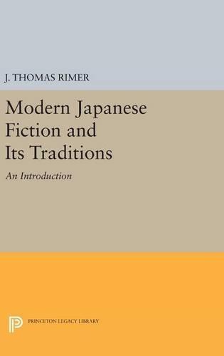 Modern Japanese Fiction and Its Traditions: An Introduction