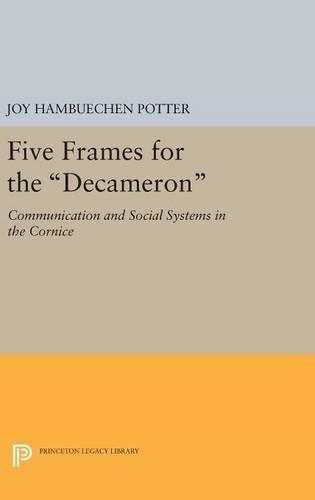 Five Frames for the Decameron: Communication and Social Systems in the CORNICE