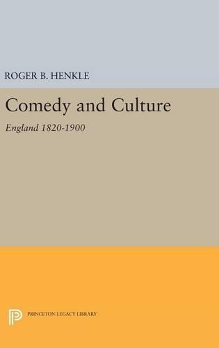 Comedy and Culture: England 1820-1900