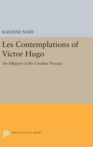 LES CONTEMPLATIONS of Victor Hugo: An Allegory of the Creative Process