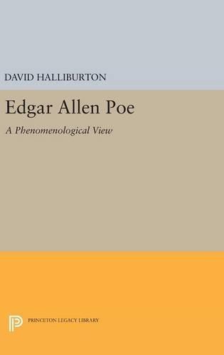 Edgar Allan Poe: A Phenomenological View