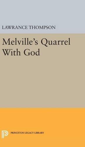 Melville's Quarrel With God