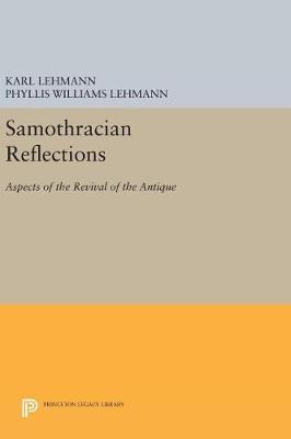 Samothracian Reflections: Aspects of the Revival of the Antique