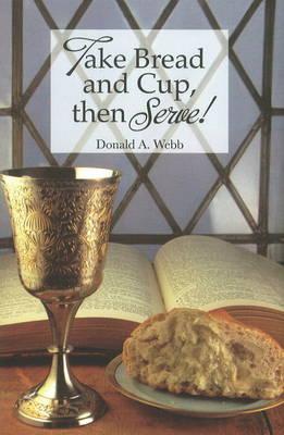 Take Bread & Cup Then Serve