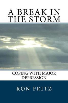 A Break in the Storm: Coping with Major Depression
