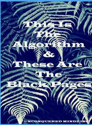The Algorithm: The Black Pages