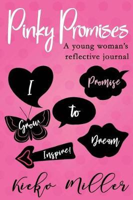 Pinky Promises: A Young Woman's Reflective Journal