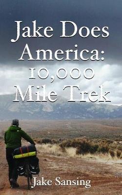 Jake Does America: 10,000 Mile Trek