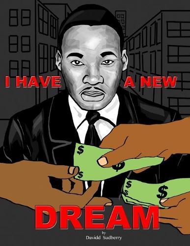 I Have A New Dream