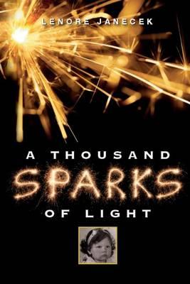 A Thousand Sparks of Light