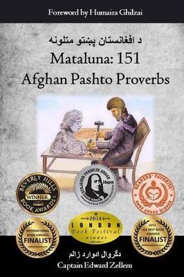 Mataluna: 151 Afghan Pashto Proverbs