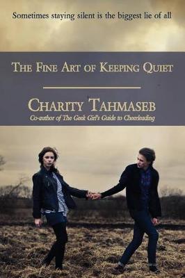 The Fine Art of Keeping Quiet