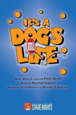 It's a Dog's Life: Man's Best Musical