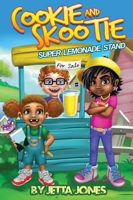 Cookie and Skootie Super Lemonade Stand