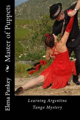 Master of Puppets: Argentine Tango Mystery