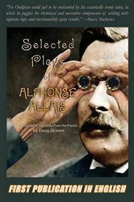 Selected Plays of Alphonse Allais