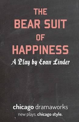The Bear Suit of Happiness