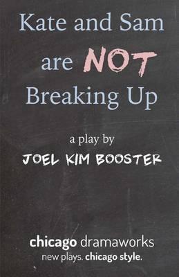 Kate and Sam Are Not Breaking Up