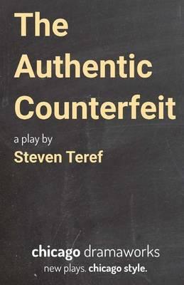 The Authentic Counterfeit