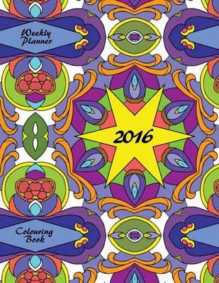 Weekly Planner Colouring Book (UK Edition)