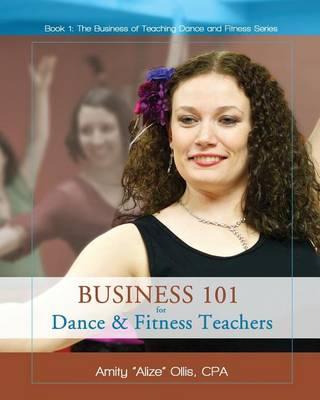Business 101 for Dance & Fitness Teachers