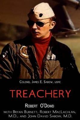 Treachery: Murder, Cocaine, and the Lucifer Directive