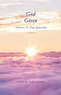 God Given: Answers To Your Questions