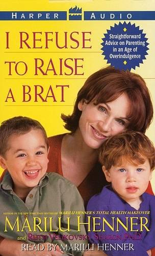 I Refuse to Raise a Brat