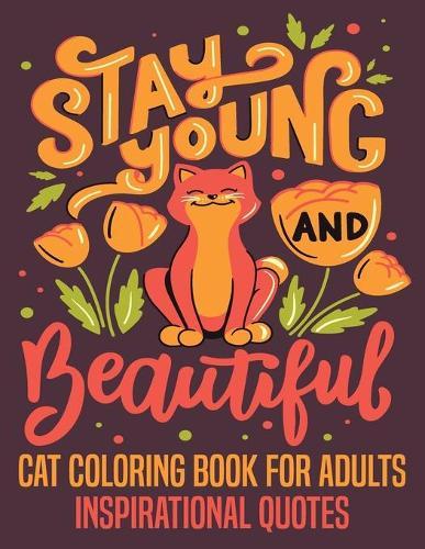 Cat coloring book for adults inspirational quotes: Easy coloring book for adults inspirational quotes