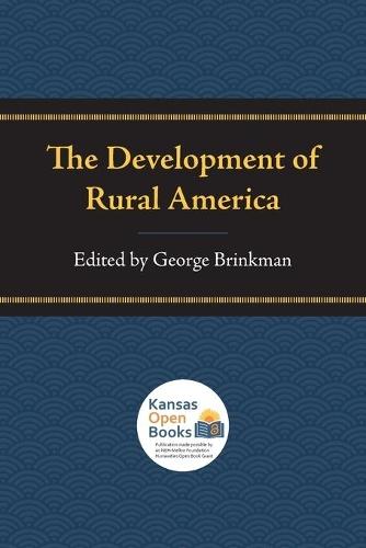 The Development of Rural America