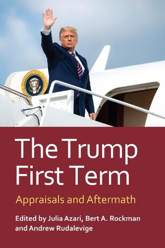 The Trump First Term: Appraisals and Aftermath