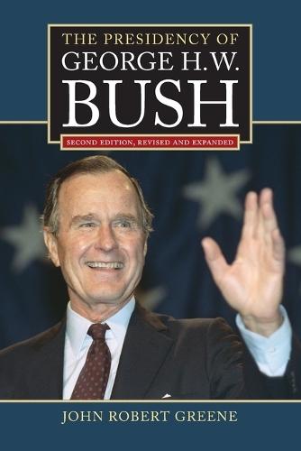 The Presidency of George H. W. Bush