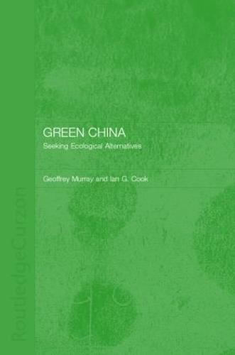 Green China: Seeking Ecological Alternatives