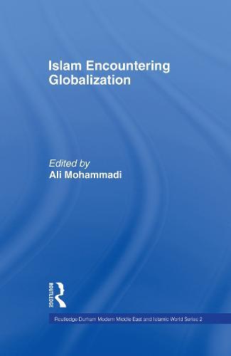 Islam Encountering Globalisation
