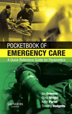 Pocketbook of Emergency Care: A Quick Reference Guide for Paramedics
