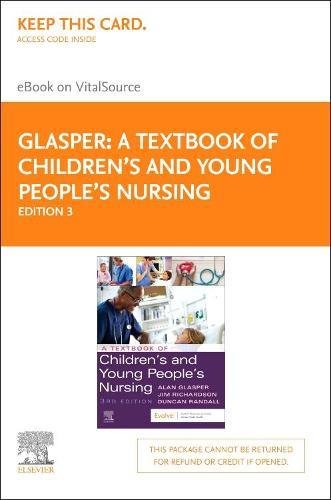 A Textbook of Children's and Young People's Nursing - Elsevier eBook on Vitalsource (Retail Access Card)