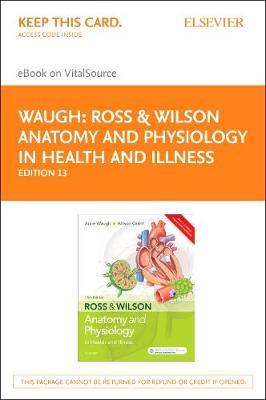 Ross and Wilson Anatomy and Physiology in Health and Illness - Elsevier eBook on Vitalsource (Retail Access Card)