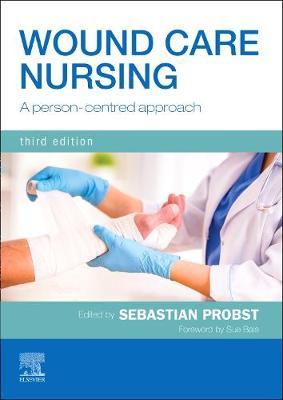Wound Care Nursing: A person-centred approach
