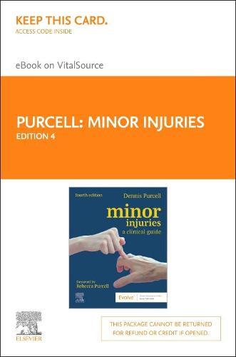 Minor Injuries - Elsevier eBook on Vitalsource (Retail Access Card): Minor Injuries - Elsevier eBook on Vitalsource (Retail Access Card)