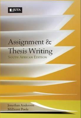 Assignment and Thesis Writing: South African Edition
