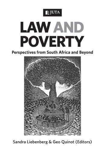 Law and poverty: Perspectives from South Africa and beyond (2012)