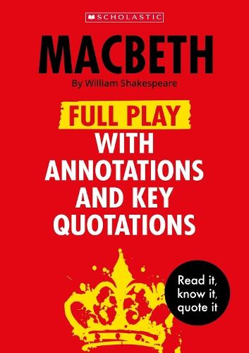 Macbeth: Full Play with Annotations and Key Quotations